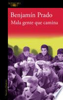 Mala gente que camina (Los casos de Juan Urbano 1)