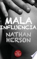 Mala Influencia