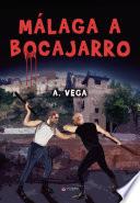 Málaga a bocajarro