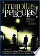 Malditas películas!