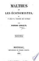 Malthus et les économistes; ou, y aura-t-il toujours des pauvres? ... Nouvelle édition
