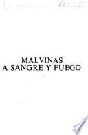 Malvinas a sangre y fuego