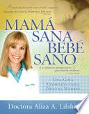 Mamá sana, bebé sano