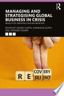 Managing and Strategising Global Business in Crisis