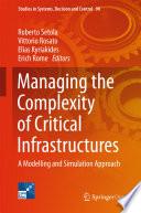 Managing the Complexity of Critical Infrastructures