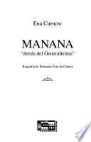 Manana, detrás del Generalísimo
