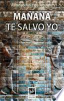 Mañana te salvo yo