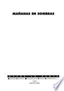 Mañanas en sombras
