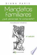 Mandatos Familiares: Psicogenealogía y Epigenética