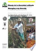 Manejo de la diversidad cultivada en los agroecosistemas tradicionales / Managing crop diversity in traditional agroecosystems