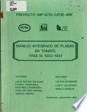 Manejo Integrado de Plagas en Tomate Fase Iii: 1993-1994
