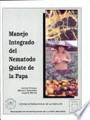 Manejo integrado del nematodo quiste de la papa Globodera spp