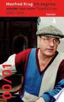 Manfred Krug. Ich beginne wieder von vorn