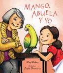 Mango, Abuela y yo