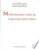 Manifestaciones orales en el paciente minusválido