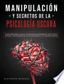 Manipulación y secretos de la psicología oscura