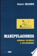 Manipulaciones columna vertebral y extremidades