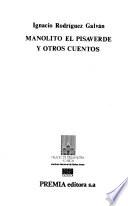 Manolito el pisaverde y otros cuentos