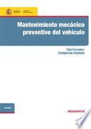 Mantenimiento mecánico preventivo del vehículo. Ciclo formativo: Emergencias Sanitarias