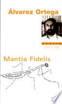 Mantia fidelis