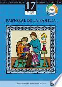Manual 17. Pastoral de la familia