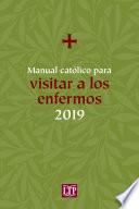 Manual católico para visitar a los enfermos 2019