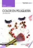 Manual. Color en peluquería (MF0348_2). Certificados de profesionalidad. Peluquería (IMPQ0208)