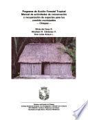 Manual de actividades de conservación y recuperación de especies para los comités municipales, Chiapas