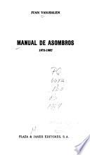 Manual de asombros, 1973-1987