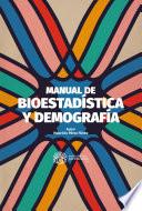 Manual de bioestadística y demografía