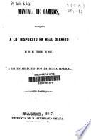 Manual de cambios, arreglado a lo dispuesto en Real Decreto de 18 de febrero de 1847 y a lo establecido por la Junta Sindical