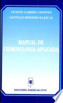 Manual de criminología aplicada