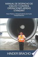 Manual de Despacho de Vuelos Y Control Operaciones Aéreas Standart