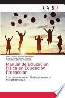 Manual de Educación Física en Educación Preescolar