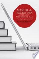 Manual de escritura académica y profesional: Estrategias gramaticales (579 p.)