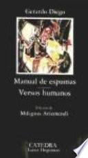 Manual de espumas ; Versos humanos