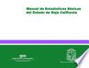 Manual de estadísticas básicas del estado de Baja California. Tomo II