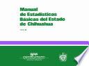 Manual de estadísticas básicas del estado de Chihuahua. Tomo III