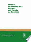 Manual de estadísticas básicas del estado de Guerrero