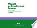 Manual de estadísticas básicas. Sector industrial. 1. Información censal estatal. Tomo II