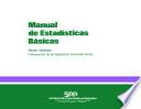 Manual de estadísticas básicas. Sector industrial. Información de la Estadística Industrial Anual