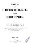 Manual de etimologia greco-latina de la lengua española