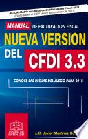 MANUAL DE FACTURACIÓN FISCAL NUEVA VERSIÓN DEL CFDI 3.3
