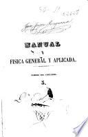 Manual de física general y aplicada a la agricultura y a la industria