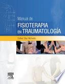 Manual de fisioterapia en Traumatología