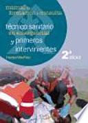 Manual de formación y consulta para técnico sanitario de emergencias y primeros intervinientes 2a edición
