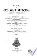 Manual de Geologia aplicada a la agricultura y a las Artes Industriales, 1