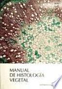 MANUAL DE HISTOLOGÍA VEGETAL