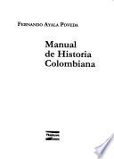 Manual de historia colombiana