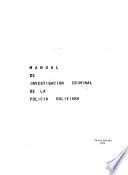 Manual de investigación criminal de la policía boliviana